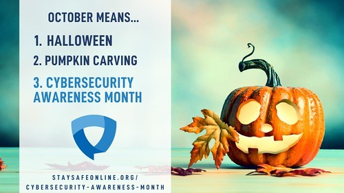 Jack-o-lantern with text: October means Halloween, pumpkin carving, Cybersecurity Awareness Month